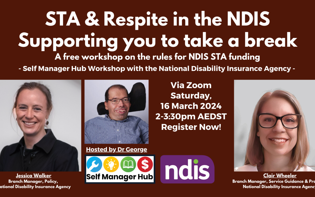 Online workshop Recording: STA & Respite in the NDISBy Self Manager Hub Keywords | Managing supports | Creative solutions | What can I buy? | Blue sky dreaming | Human rightsCategory | NDIS Fund Management | What can I buy? | NewsFormats | Online learning | Event