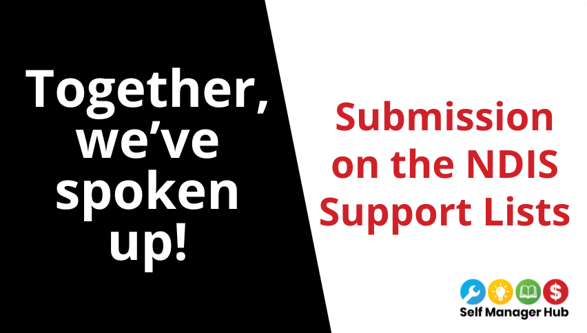 Together, we've spoken up! Submission on the NDIS support lists.