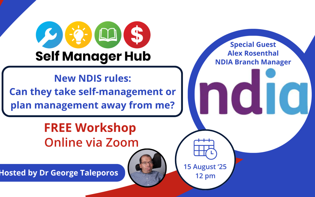 New Workshop: Can the NDIA take self or plan management away?By Erica Smith Keywords | News | Contracts and legal | Consumer rights | Self Manager Hub | self management | eventCategory | NDIS Fund Management | Events | News | Know your rightsFormats | Event