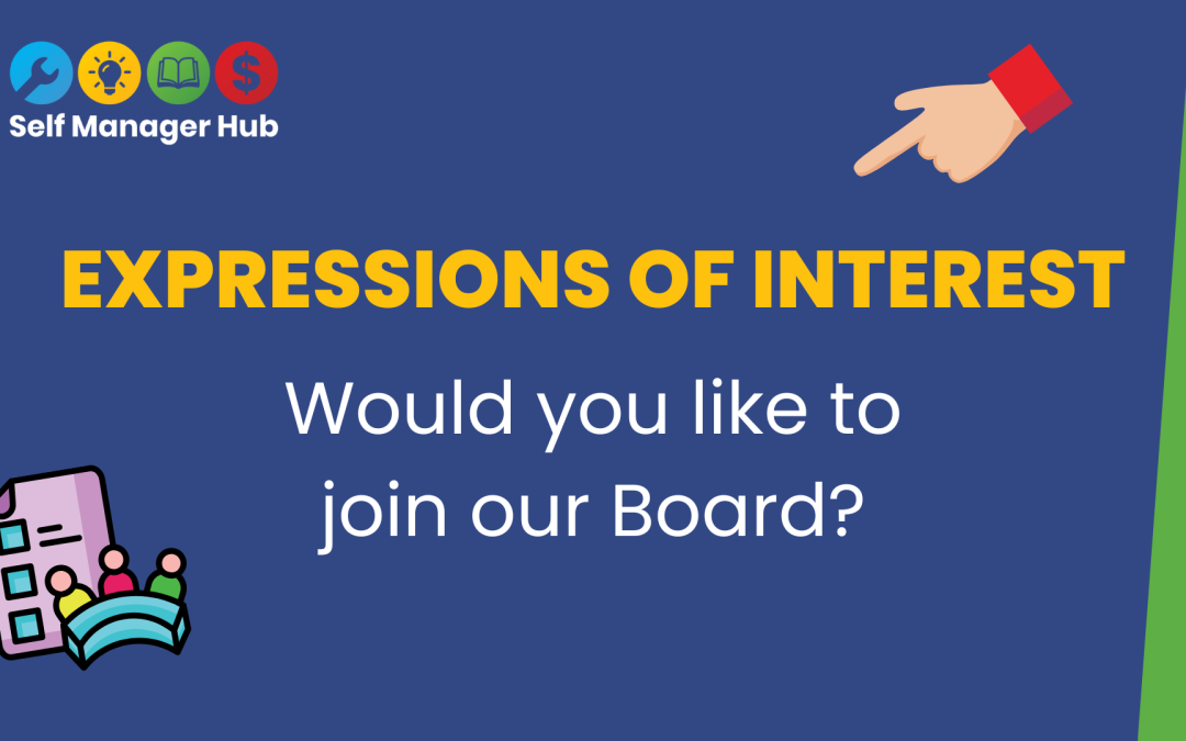 Expressions of Interest sought for Board of Governance By Erica Smith Keywords | Self Manager Hub | governance | EOI | Expressions of interestCategory | NewsFormats | Article